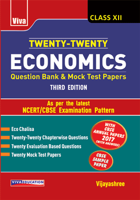 Viva Twenty-Twenty Economics Class XII Updated Edition